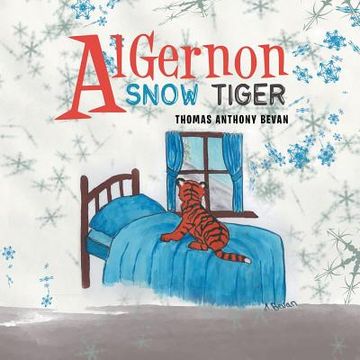 portada Algernon Snow Tiger (en Inglés)