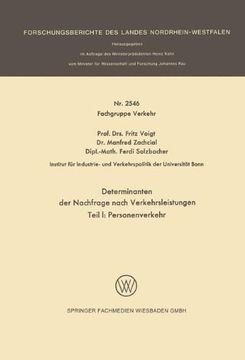 portada Determinanten Der Nachfrage Nach Verkehrsleistungen: Teil I: Personenverkehr (Forschungsberichte des Landes Nordrhein-Westfalen)
