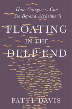portada Floating in the Deep End: How Caregivers can see Beyond Alzheimer'S 