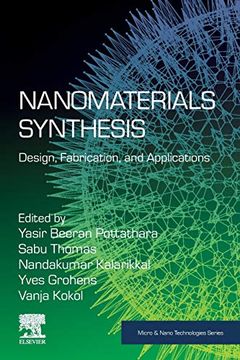 portada Nanomaterials Synthesis: Design, Fabrication and Applications (Micro & Nano Technologies) (in English)