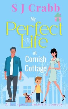 portada My Perfect Life at Cornish Cottage: The Viral World of Sophie Bailey