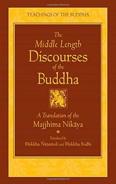 portada the middle length discourses of the buddha,a new translation of the majjhima nikaya (en Inglés)
