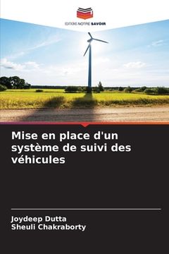 portada Mise en place d'un système de suivi des véhicules (en Francés)
