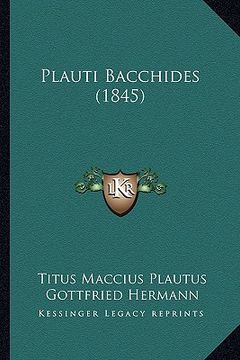 portada Plauti Bacchides (1845) (in Latin)