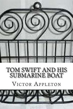 portada Tom Swift and his Submarine Boat (en Inglés)