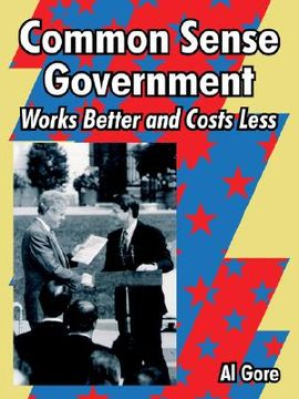 portada common sense government: works better and costs less (en Inglés)