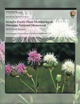 portada Invasive Exotic Plant Monitoring at Dinosaur National Monument: 2010 Field Season