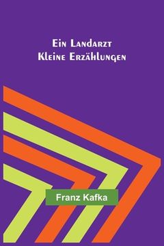 portada Ein Landarzt: Kleine Erzählungen (in German)