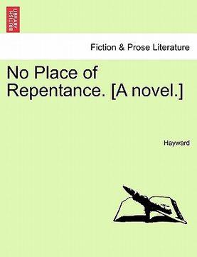 portada no place of repentance. [a novel.] (en Inglés)