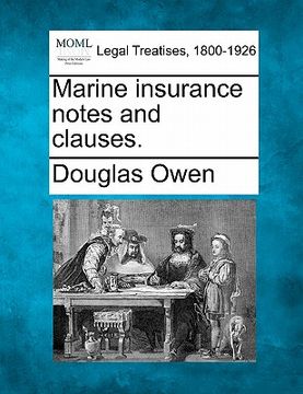 portada marine insurance notes and clauses. (en Inglés)