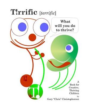 portada T!rrific [terrific] - What will you do to thrive? (en Inglés)
