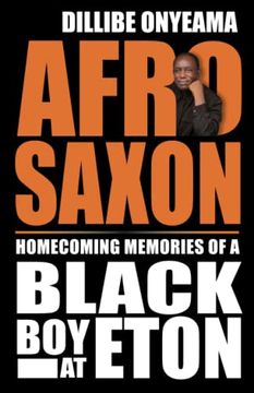 portada Afro-Saxon: Homecoming Memories of a Black boy at Eton (Black Britain Writing Back) 