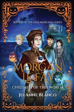 portada Morgan Le Fay: Children of this World (in English)