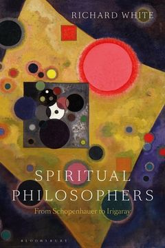 portada Spiritual Philosophers: From Schopenhauer to Irigaray (en Inglés)