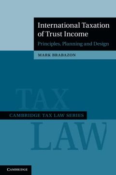 portada International Taxation of Trust Income (Cambridge tax law Series) 