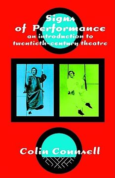 portada signs of performance: an introduction to twentieth century theatre (en Inglés)