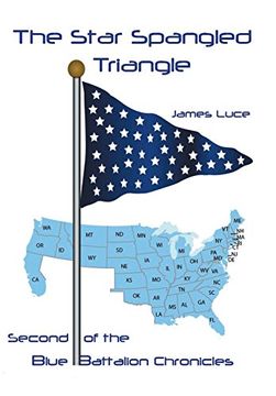 portada The Star-Spangled Triangle: Second of the Blue Battalion Chronicles (in English)