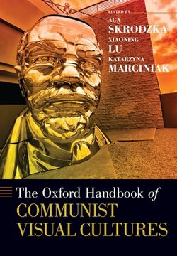 portada The Oxford Handbook of Communist Visual Cultures (Oxford Handbooks) (in English)