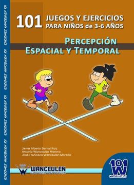 portada 101 Juegos Y Ejercicios De Percepción Espacial Y Temporal Para Niños De 3-6 Años