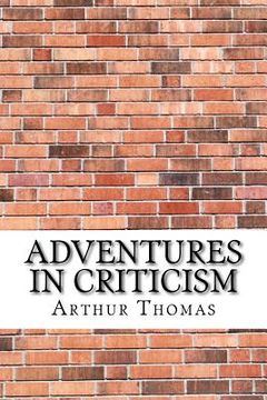 portada Adventures in Criticism (en Inglés)