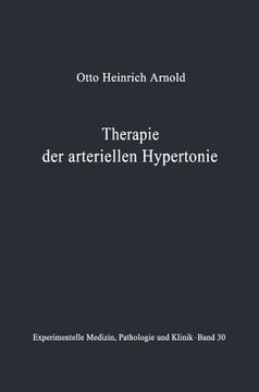 portada Therapie der arteriellen Hypertonie: Erfolge · Möglichkeiten · Methoden (Experimentelle Medizin, Pathologie und Klinik) (German Edition)