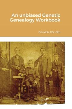 portada An unbiased Genetic Genealogy Workbook (en Inglés)