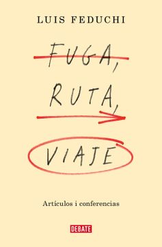 portada Fuga, Ruta, Viaje (in Spanish)
