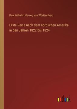 portada Erste Reise nach dem nördlichen Amerika in den Jahren 1822 bis 1824 (in German)