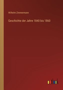portada Geschichte der Jahre 1840 bis 1860 (in German)