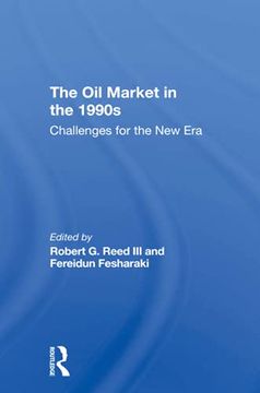 portada The oil Market in the 1990S: Challenges for the new era (in English)
