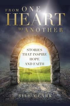 portada From One Heart to Another: Stories That Inspire Hope and Faith (en Inglés)