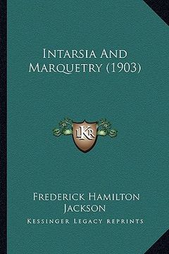portada intarsia and marquetry (1903)