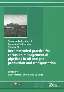 portada Recommended Practice for Corrosion Management of Pipelines in Oil and Gas Production and Transportation (en Inglés)