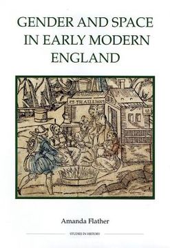 portada gender and space in early modern england gender and space in early modern england gender and space in early modern england (en Inglés)