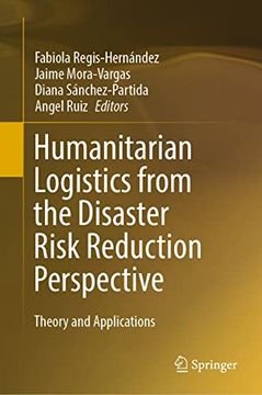 portada Humanitarian Logistics from the Disaster Risk Reduction Perspective: Theory and Applications (en Inglés)