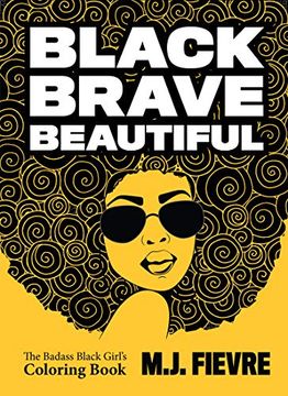 portada Black Brave Beautiful: A Badass Black Girl's Coloring Book (in English)