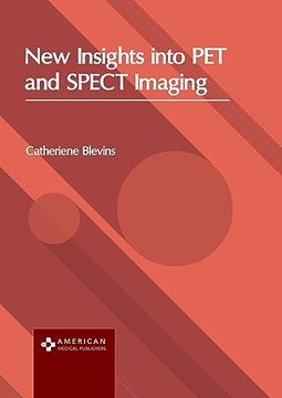 portada New Insights Into pet and Spect Imaging (in English)