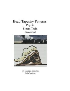 portada Bead Tapestry Patterns Peyote Steam Train Powerful