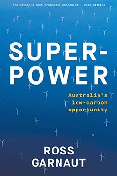 portada Superpower: Australia's Low-Carbon Opportunity (en Inglés)