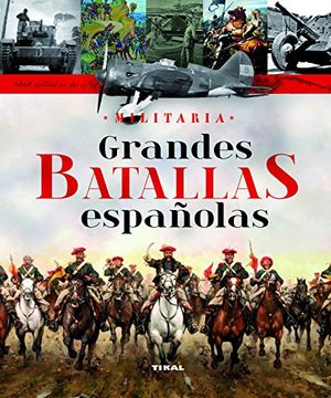 portada Grandes Batallas Españolas (Militaria)
