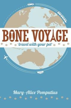portada Bone Voyage: Travel With Your Pet (en Inglés)