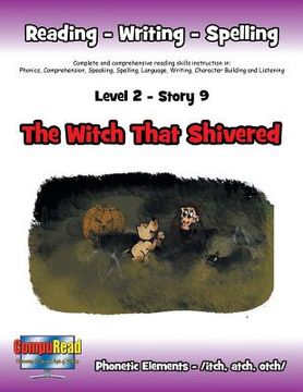 portada Level 2 Story 9-The Witch That Shivered: I Know Older Family Members Have Their Friends. I Can't Always Tag Along (en Inglés)