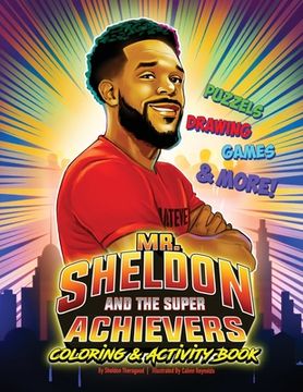 portada Mr. Sheldon and The Super Achievers Coloring & Activity Book (en Inglés)