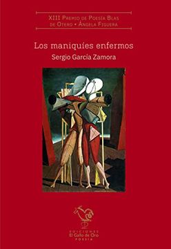 portada Los Maniquíes Enfermos. (Xiii Premio Blas de Otero) (Gallo Rojo (Poesia Otros Idiomas)) (in Spanish)