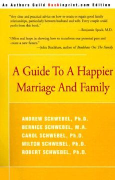 portada a guide to a happier marriage and family (en Inglés)