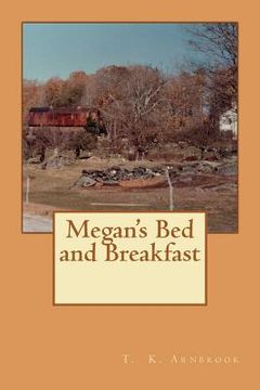 portada megan's bed and breakfast (en Inglés)