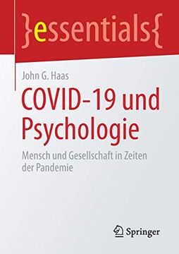 portada Covid-19 und Psychologie: Mensch und Gesellschaft in Zeiten der Pandemie (Essentials) (en Alemán)