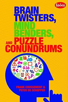 portada Brain Twisters, Mind Benders, and Puzzle Conundrums (in English)