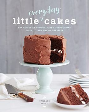 portada Little Everyday Cakes: 50+ Perfectly Proportioned Confections to Enjoy any day of the Week 