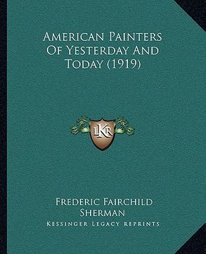 portada american painters of yesterday and today (1919) (en Inglés)